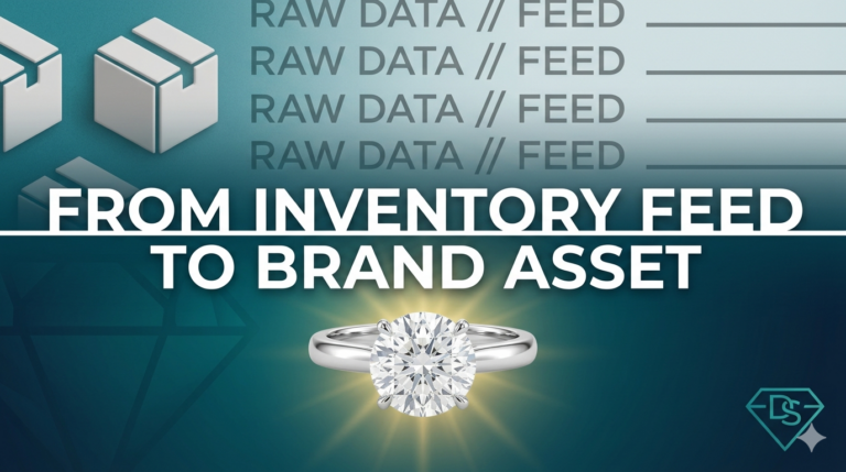 From “Inventory Feed” to “Brand Asset”: How to Stop Your Nivoda/RapNet Feed from Looking Generic
